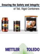 Ensuring the Safety and Integrity of Tall, Rigid Containers