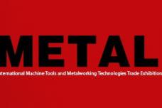 METALEX 2014 presents over 4,000 new machineries, technologies
